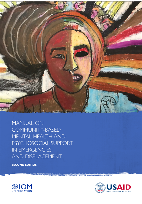 Manual On Community Based Mental Health And Psychosocial Support In Emergencies And Displacement