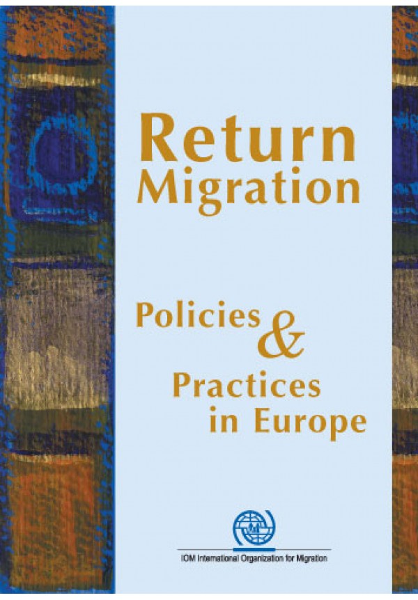 Return Migration: Policies and Practices in Europe | IOM Publications ...